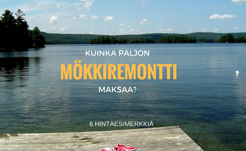 Mitä maksaa mökkiremontti? Katso 6 esimerkkiä Etuovi com Ideat & vinkit Mitä maksaa mökkiremontti? Katso 6 esimerkkiä Etuovi com Ideat & vinkit